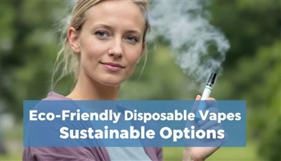 Vapes descartáveis ecológicos: opções sustentáveis